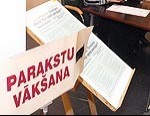 Klāt kārtējā parakstu vākšana