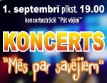 Koncerts “Mēs par savējiem”