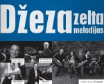 Džeza zelta melodijas