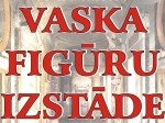 Vaska figūru izstāde