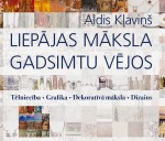 Notiks grāmatas “Liepājas māksla gadsimtu vējos” otrā sējuma atklāšana
