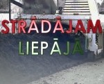 “Strādājam Liepājā”