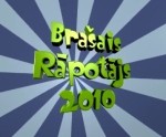 “Brašais rāpotājs 2010”