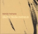 Freimaņa dzejoļu krājumu patlaban vēlreiz neizdos mantojuma tiesību dēļ