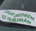 Autovadītāji: Mēs parādām, ka mums nav vienalga!