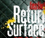 Turpinās pieteikšanās “Return to Surface 2011”
