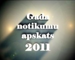 2011.gada svarīgāko notikumu apskats