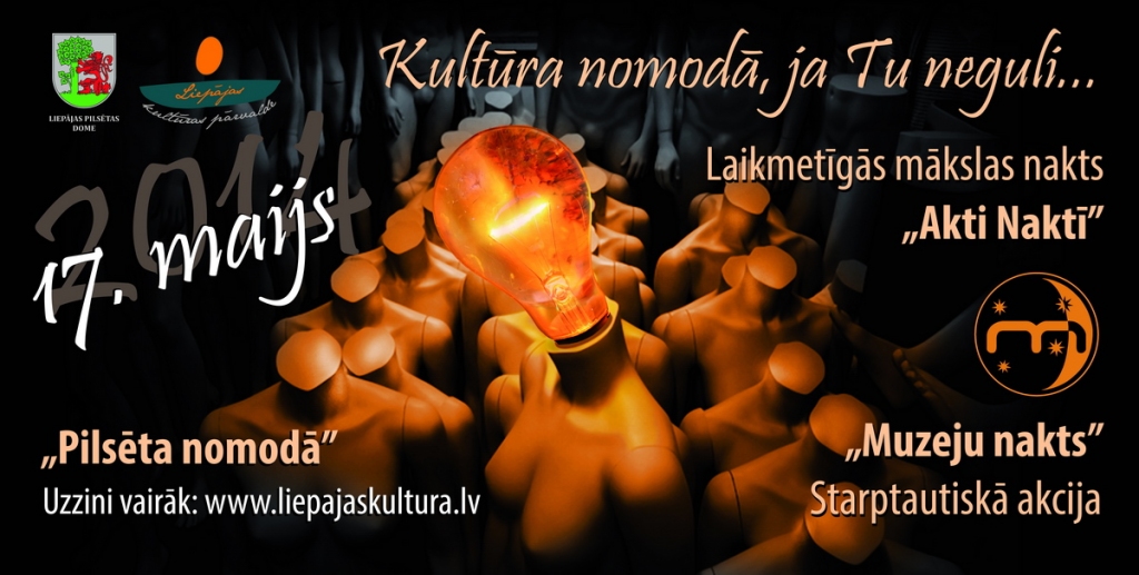 Kultūra nomodā, ja Tu neguli…