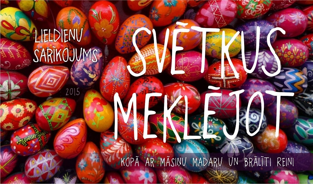 Lieldienās Jūrmalas parka Bērnu laukumā būs sarīkojums ”Svētkus meklējot”
