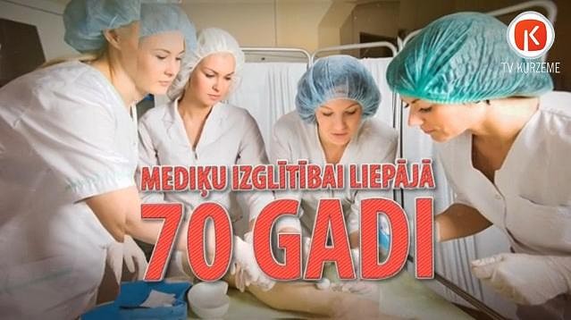 Mediķu izglītībai Liepājā 70 gadi