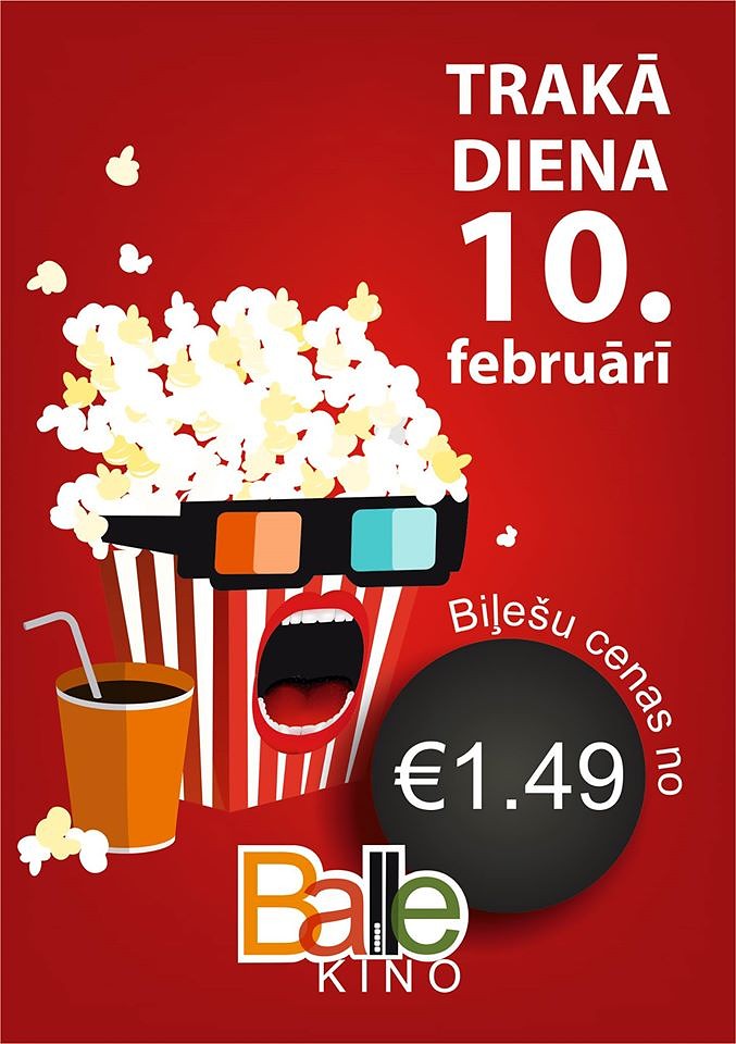 Jau šo trešdien, 10. februārī! –  kino “Balle” trakās dienas!