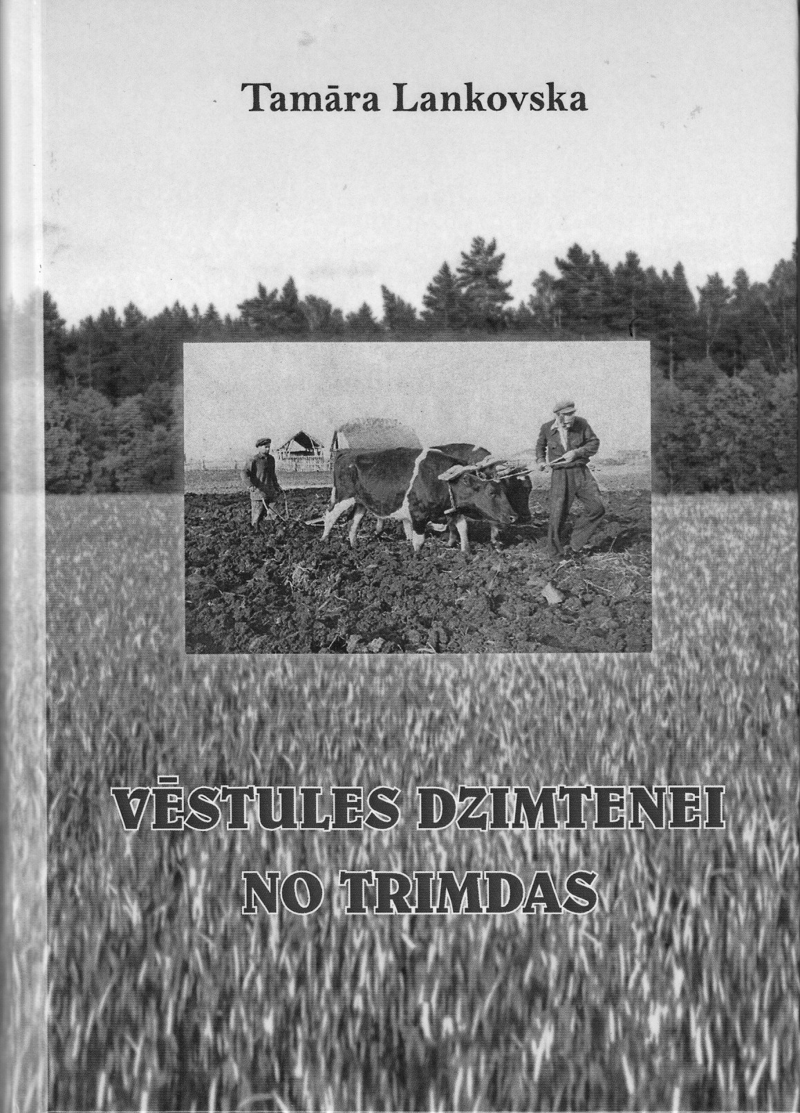 Vēstules no trimdas apkopo grāmatā