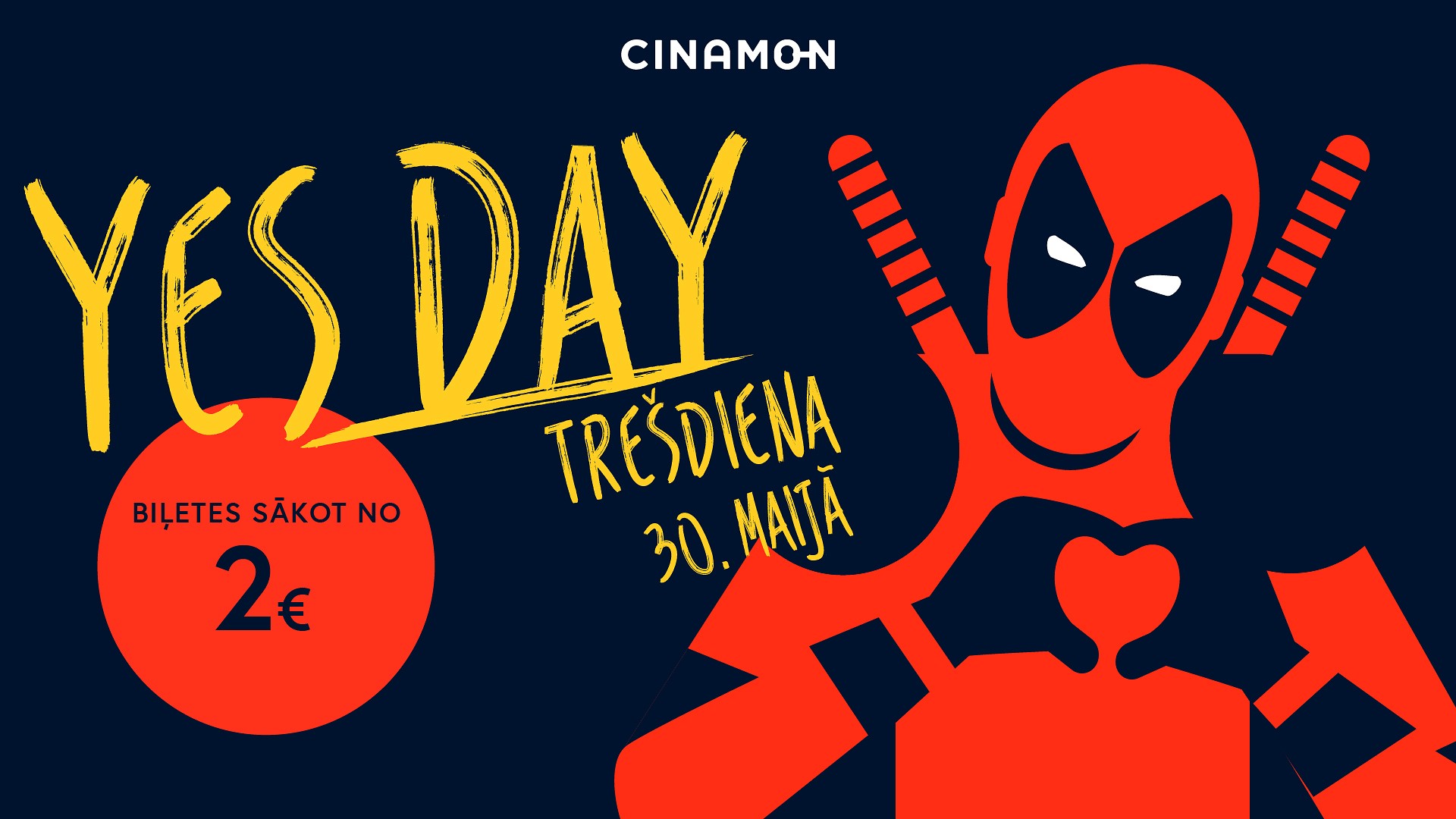 YES DAY kinoteātrī Cinamon Liepaja Balle jau 30. maijā