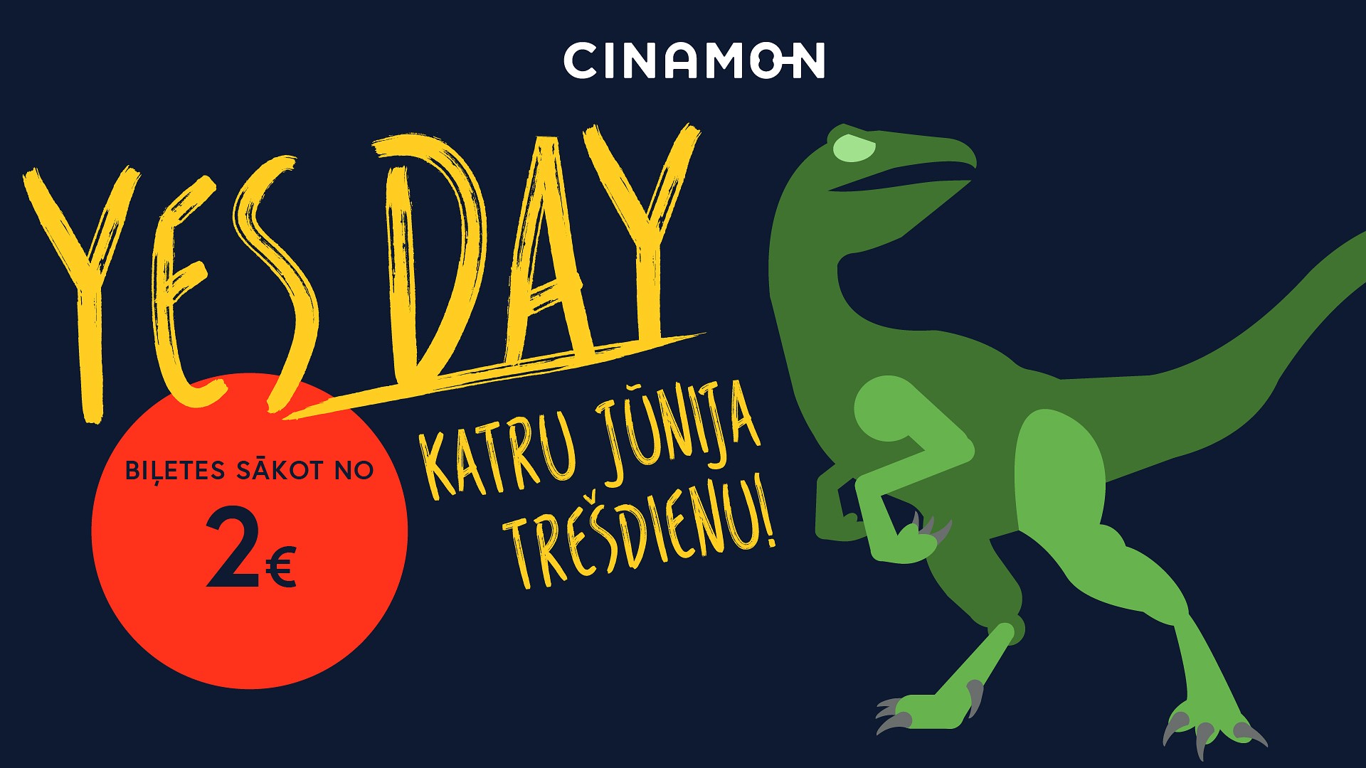 YES DAY kinoteātrī Cinamon Liepaja Balle katru jūnija trešdienu!