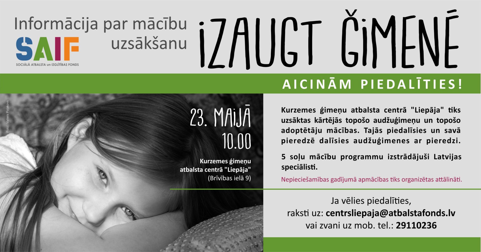 Aicina uz atbalsta grupām un apmācībām esošās un topošās audžuģimenes un aizbildņus