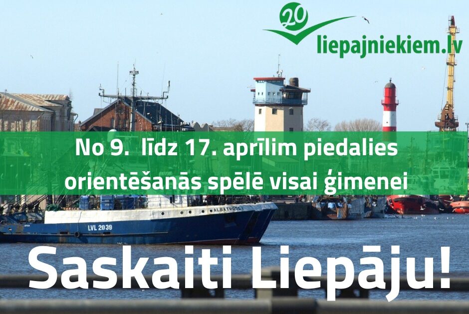 “Saskaiti Liepāju”, svini un laimē balvas!
