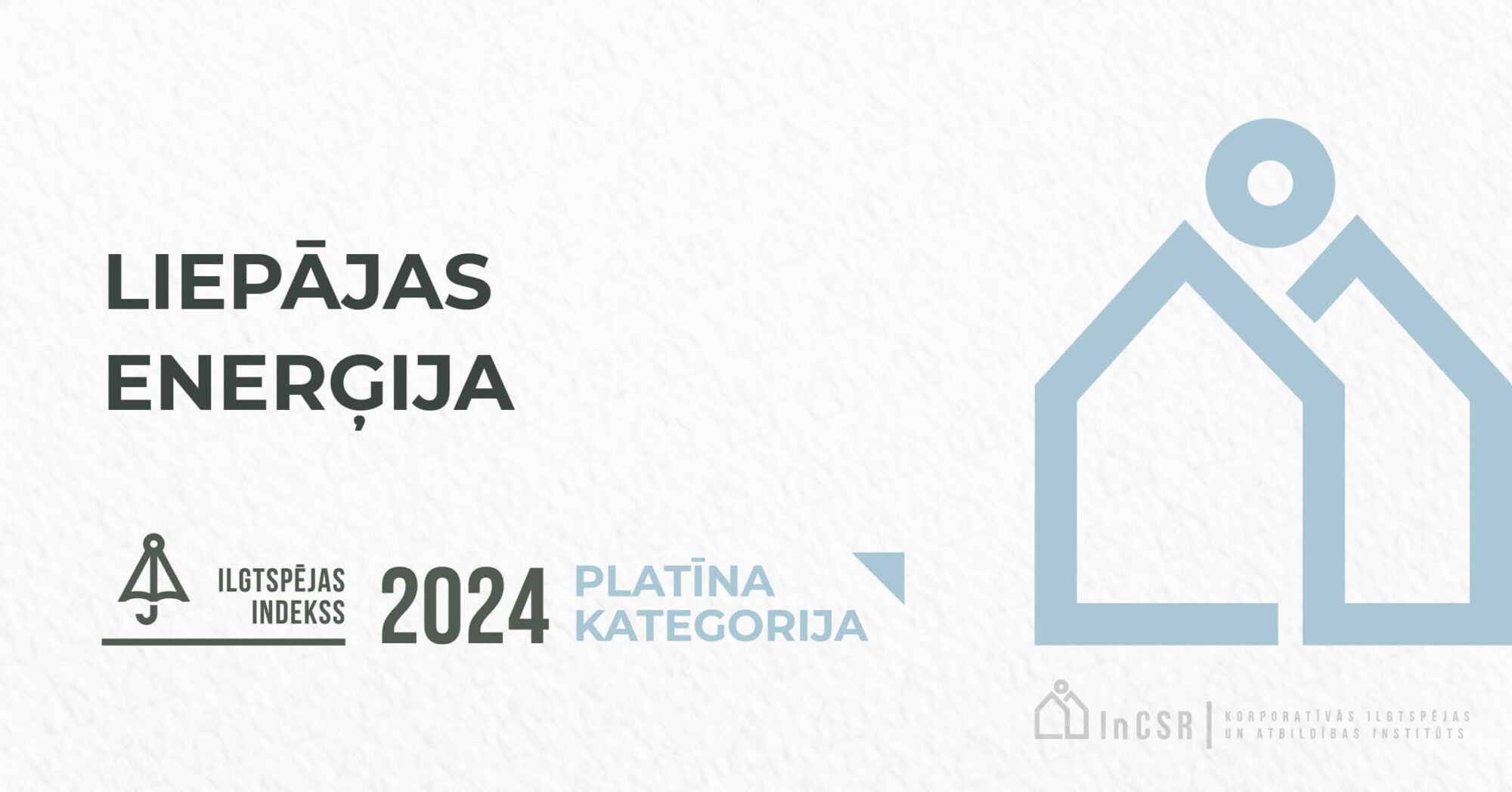 “Liepājas enerģija” Ilgtspējas indeksā saņem Platīna kategorijas apbalvojumu