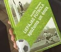 Iznāk grāmata par Liepājas futbola vēsturi
