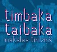 Šodien sākas mākslas tirdziņš “Timbaka Taibaka”
