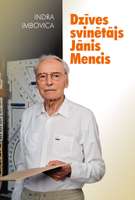 Notiks profesora Jāņa Menča dzīvei un mūža darbam veltītas grāmatas un bibliogrāfijas atvēršanas svētki
