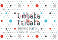 Piektdien Liepājā atklās Ziemassvētku mākslas tirgu “Timbaka Taibaka”