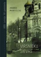 Vēstures romānu sērijā “Mēs. Latvija, XX gadsimts” klajā nāk Andras Manfeldes romāns “Virsnieku sievas”