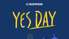 Labas ziņas - YES DAY jau 16. janvārī