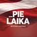 …PIE LAIKA | brīvības dziesmas