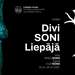 Izstādes ”Divi SONI Liepājā” atklāšana