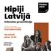 “Hipiji Latvijā. Grāmatas prezentācija”